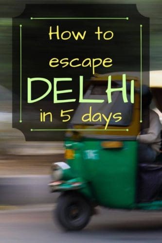 A green and yellow tuk tuk driving through the streets. Written over it in yellow writing 'How to escape Delhi in 5 days'
