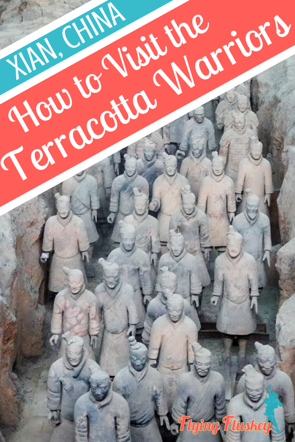 a view along a pit of the Terracotta Army. Top left white text on a red and blue background reads' Xian, China. How to Visit the Terracotta Warriors